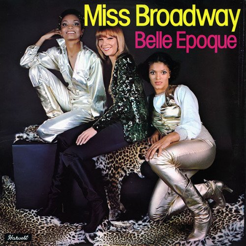 Постер к Belle Epoque - Miss Broadway [24-bit Hi-Res](1977) FLAC