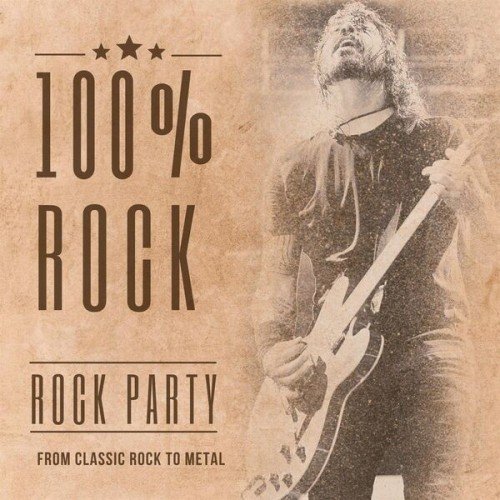 Постер к 100% Rock Hits From Classic Rock to Metal (2024)