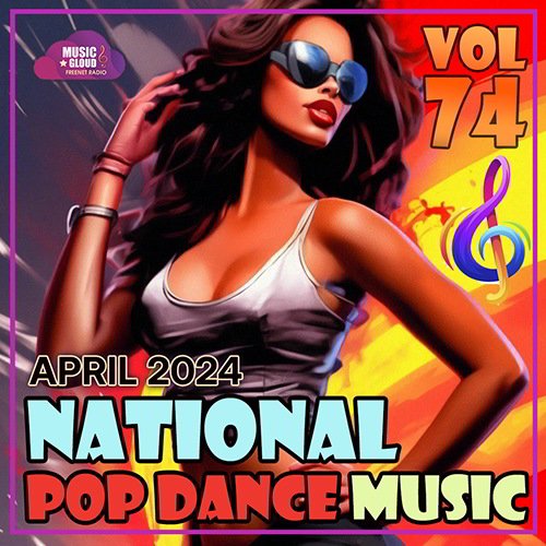 Постер к National Pop Dance Music Vol.74 (2024)