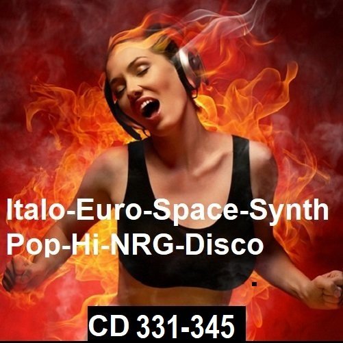Постер к Italo-Euro-Space-Synth-Pop-Hi-NRG-Disco [CD 331-345] (2023-2024)