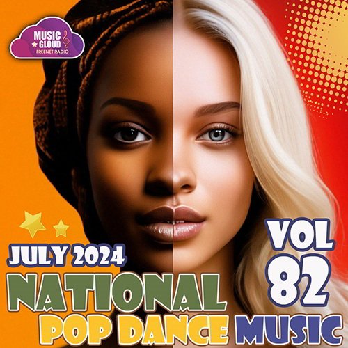 Постер к National Pop Dance Music Vol.82 (2024)