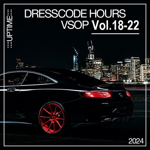 Постер к Dresscode Hours VSOP Vol.18-22 (2024)