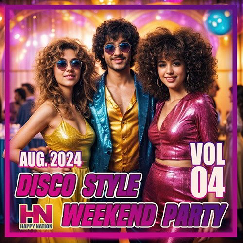 Постер к Disco Style Weekend Party Vol.04 (2024)