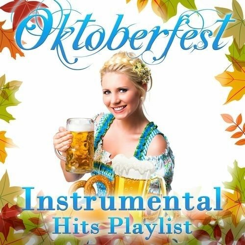 Постер к Oktoberfest Instrumental Hits Playlist (2024)