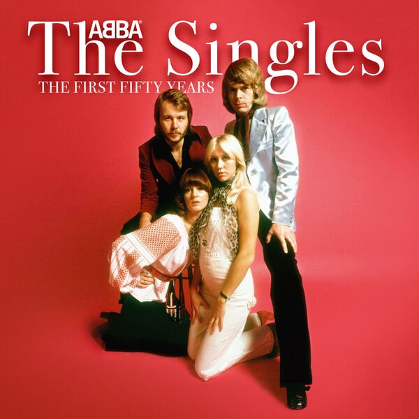 Постер к ABBA - The Singles: The First Fifty Years (2024) FLAC