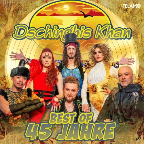 Постер к Dschinghis Khan - Best Of 45 Jahre (2024) FLAC